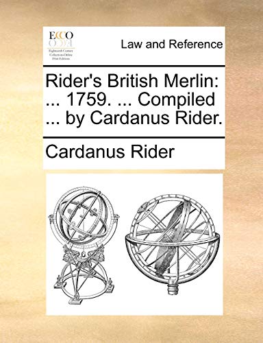 Imagen de archivo de Rider's British Merlin: . 1759. . Compiled . by Cardanus Rider. a la venta por Lucky's Textbooks