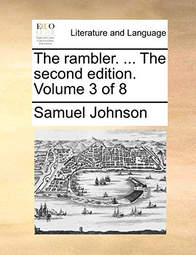 The rambler. ... The second edition. Volume 3 of 8 (9781170141212) by Johnson, Samuel