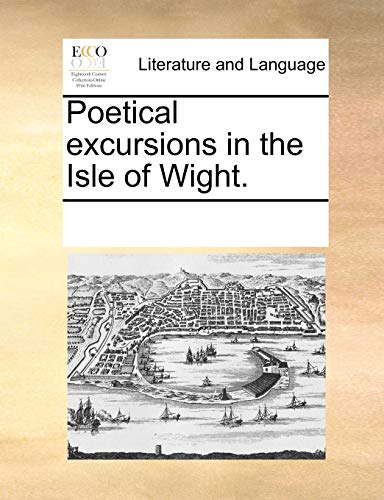 Poetical Excursions in the Isle of Wight. (Paperback) - Multiple Contributors