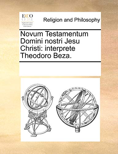 Stock image for Novum Testamentum Domini Nostri Jesu Christi: Interprete Theodoro Beza. (English and Latin Edition) for sale by Lucky's Textbooks