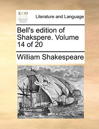 9781170347973: Bell's edition of Shakspere. Volume 14 of 20