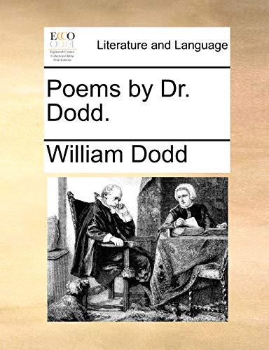 Poems by Dr. Dodd. (9781170349441) by Dodd, William