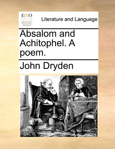 John Dryden Absalom Achitophel Abebooks
