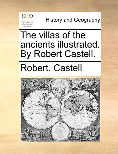 Beispielbild fr The villas of the ancients illustrated By Robert Castell zum Verkauf von PBShop.store US