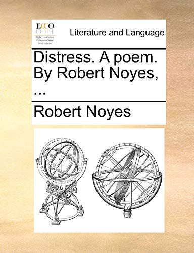 Imagen de archivo de Distress. a Poem. by Robert Noyes, . a la venta por Lucky's Textbooks