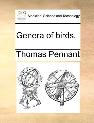 Imagen de archivo de Genera of Birds. a la venta por Lucky's Textbooks