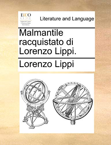Imagen de archivo de Malmantile Racquistato Di Lorenzo Lippi. (English and Italian Edition) a la venta por Lucky's Textbooks