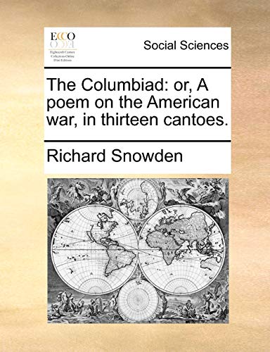 Beispielbild fr The Columbiad: Or, a Poem on the American War, in Thirteen Cantoes. zum Verkauf von Lucky's Textbooks
