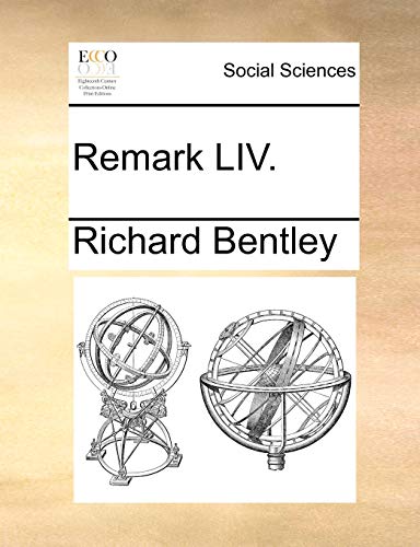 Remark LIV. (9781170933855) by Bentley, Richard