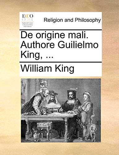 Stock image for De origine mali Authore Guilielmo King, for sale by PBShop.store US