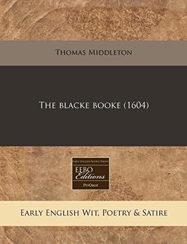 The blacke booke (1604) (9781171251460) by Middleton, Thomas