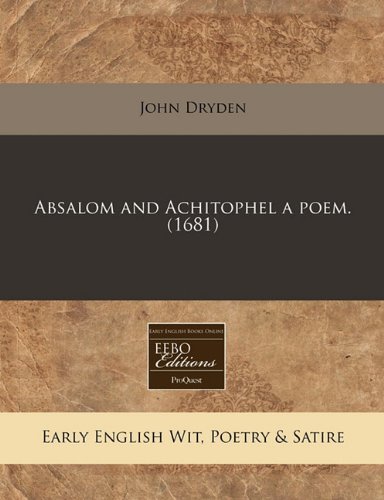 9781171261544 Absalom And Achitophel A Poem 1681 Abebooks
