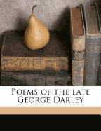 Poems of the late George Darley (9781171491521) by Darley, George