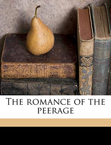 The romance of the peerage Volume 1 (9781171533399) by Craik, George L. 1798-1866