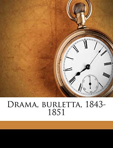 Drama, burletta, 1843-185 (9781171608561) by Smith, Albert; Brooks, Shirley; PlanchÃ©, J R. 1796-1880