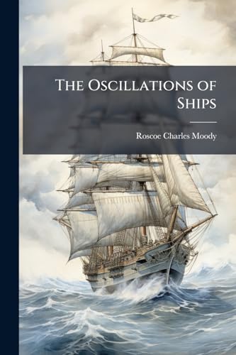 Imagen de archivo de The oscillations of ships a la venta por California Books