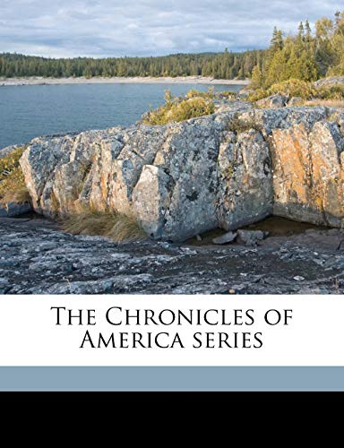 9781171667360: The Chronicles of America serie, Volume 39