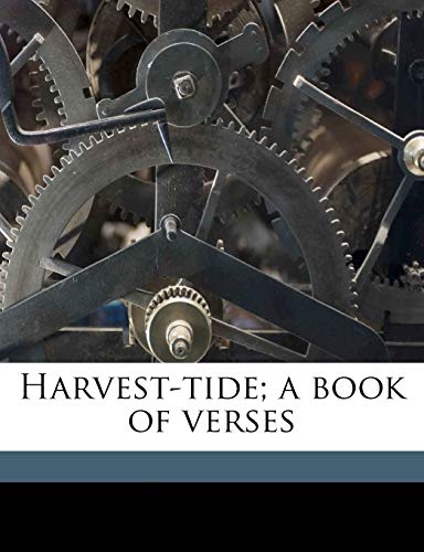 Harvest-tide; a book of verses (9781171715924) by Morris, Lewis