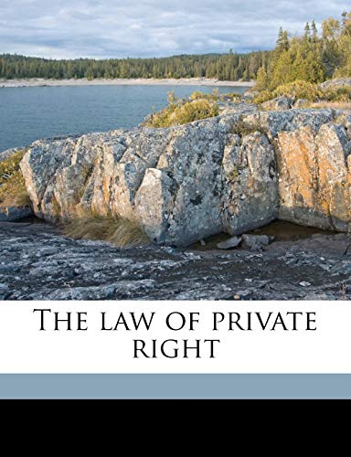 The law of private right (9781171772446) by Smith, George H.