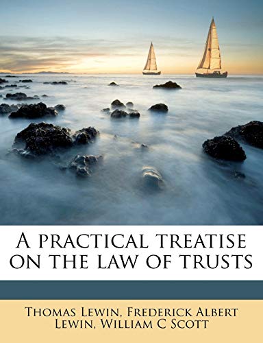 Beispielbild fr A practical treatise on the law of trusts zum Verkauf von Books Puddle