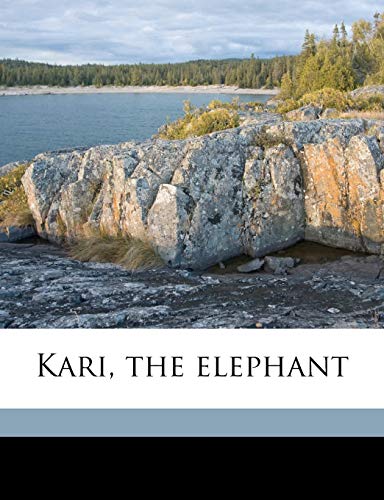 Kari, the elephant (9781171785712) by Mukerji, Dhan Gopal; Allen, J E.