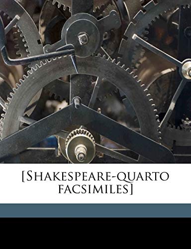 [Shakespeare-quarto facsimiles] (9781171796114) by Furnivall, Frederick James; Griggs, William; Praetorius, Charles
