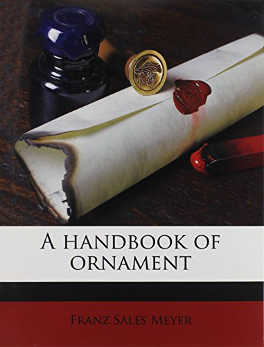9781171870999: A handbook of ornament