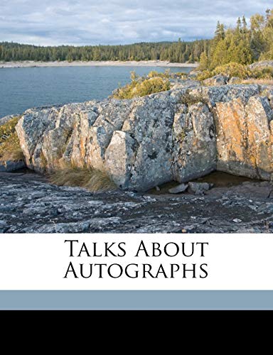 9781172212279: Talks about autographs
