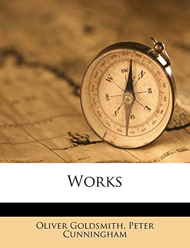 Works (9781172303649) by Goldsmith, Oliver; Cunningham, Peter