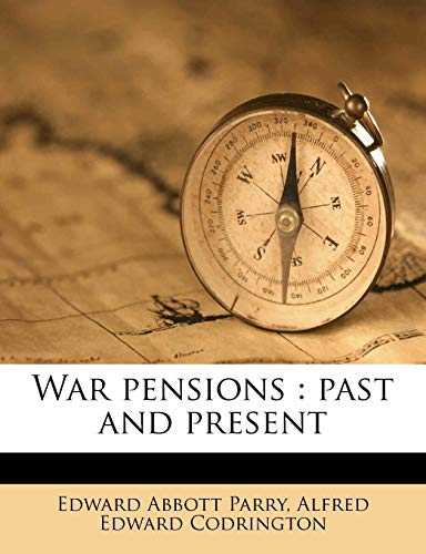 War pensions: past and present (9781172336852) by Codrington, Alfred Edward
