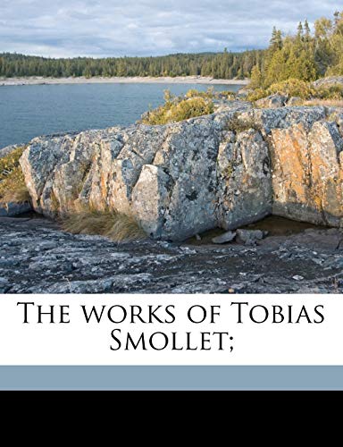 The Works of Tobias Smollet; Volume 5 (9781172372621) by Smollett, Tobias George; Saintsbury, George; Richards, Frank