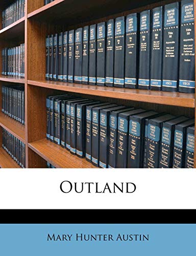 Outland (9781172387274) by Austin, Mary Hunter