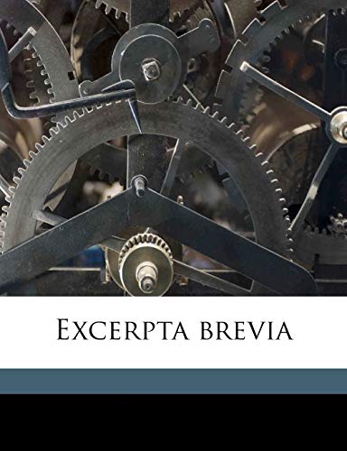 Excerpta Brevia (English and Latin Edition) (9781172407835) by Jones, W H S 1876; Smith, R Parker
