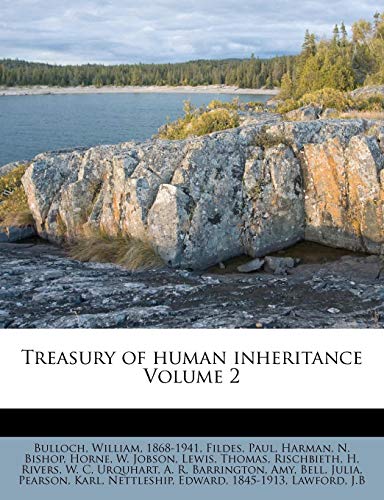 Treasury of human inheritance Volume 2 (9781172549535) by Thomas, Lewis; 1868-1941, Bulloch William; Paul, Fildes