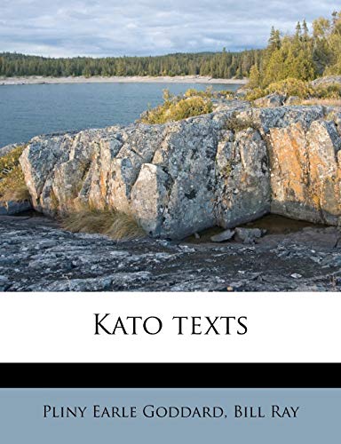 Kato texts (9781172769445) by Goddard, Pliny Earle; Ray, Bill