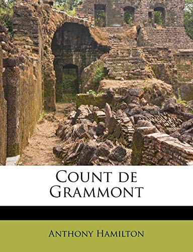 Count de Grammont (9781172786688) by Hamilton, Anthony