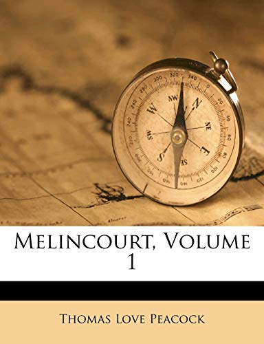 9781173027810: Melincourt, Volume 1