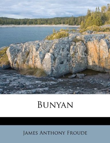 Bunyan (9781174804250) by Froude, James Anthony