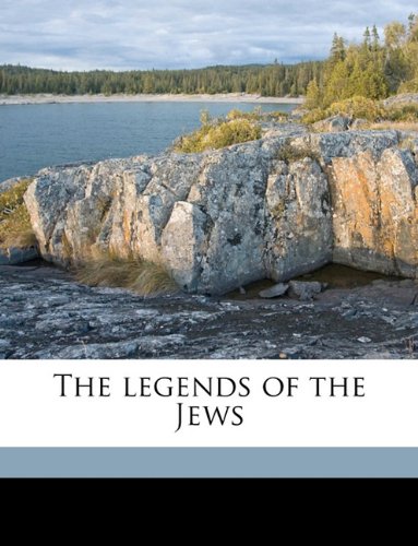 9781174902031: The legends of the Jews Volume 2
