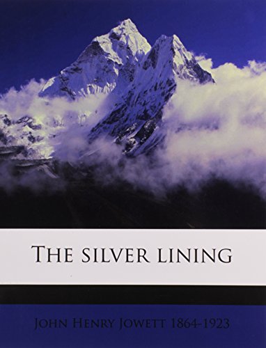 The Silver Lining - John Henry Jowett