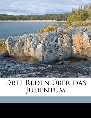 9781175131782: Drei Reden ber das Judentum (German Edition)