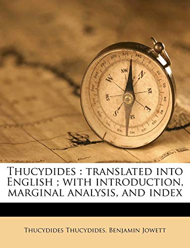 Thucydides: translated into English ; with introduction, marginal analysis, and index (9781175365163) by Thucydides, Thucydides; Jowett, Benjamin