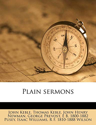 Plain sermons (9781175386878) by Keble, John; Keble, Thomas; Newman, John Henry