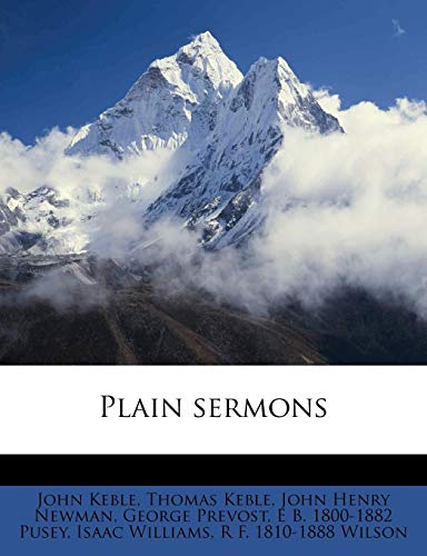Plain sermons (9781175425058) by Keble, John; Keble, Thomas; Newman, John Henry