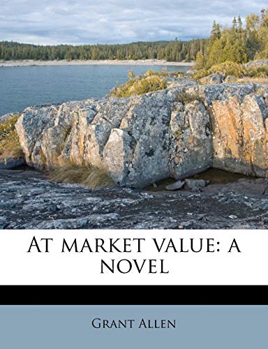 At market value: a novel (9781175556622) by Allen, Grant
