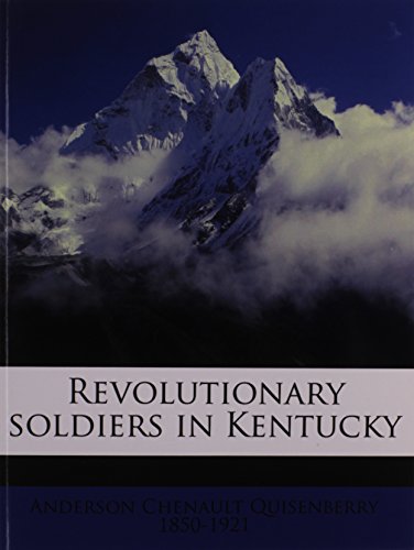 9781175786999: Revolutionary soldiers in Kentucky