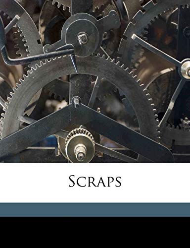 9781175802088: Scraps