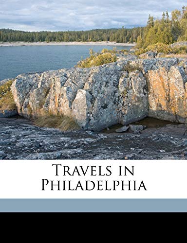 Travels in Philadelphia (9781175840530) by Morley, Christopher