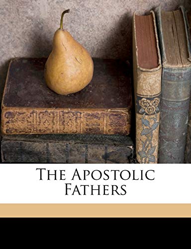 9781176196889: The Apostolic Fathers