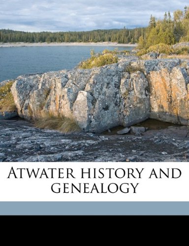 9781176208025: Atwater history and genealogy Volume 2